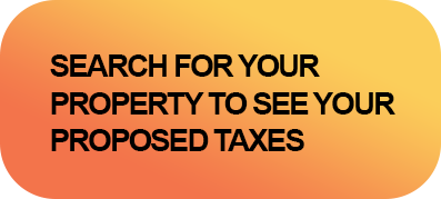 Search for your property to see your proposed taxes